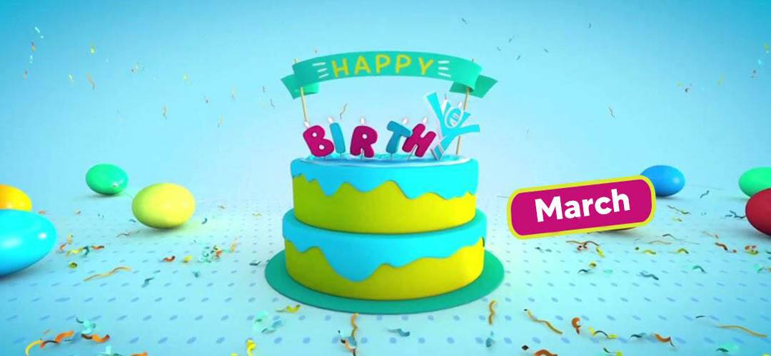 Happy BirthYeY to all MARCH celebrants!