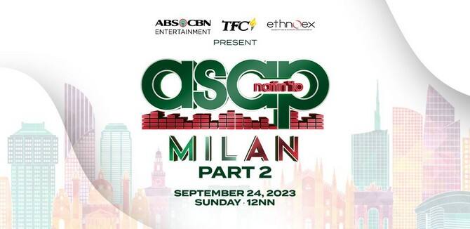 ASAP Natin To Milan Part 2