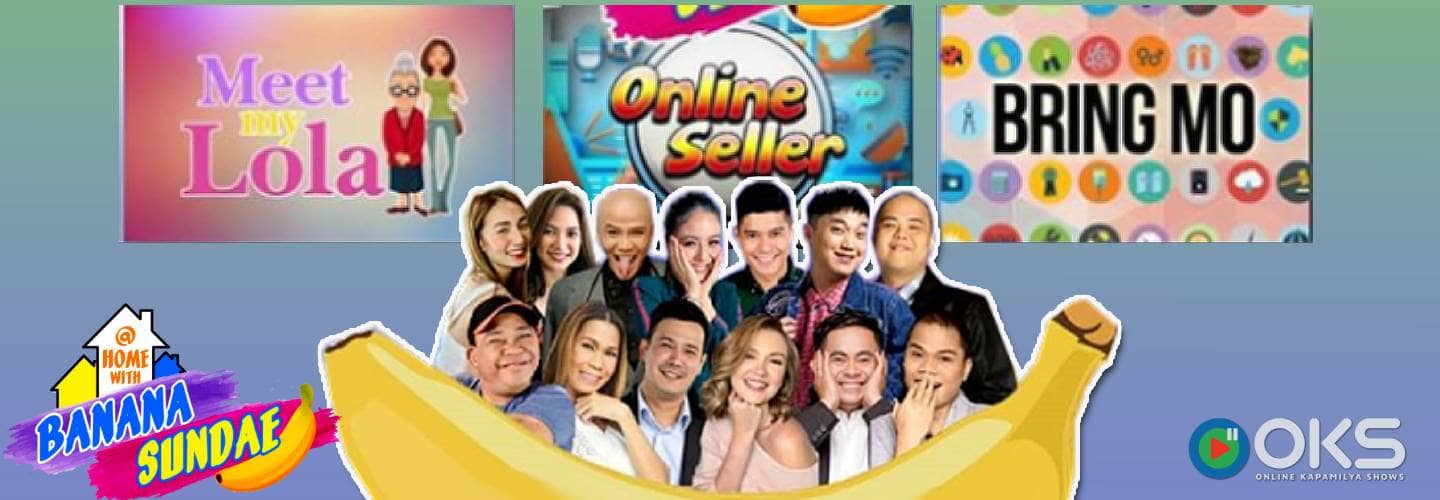At Home With Banana Sundae: BananaKada in “Meet My Lola” and “Online Seller” gags