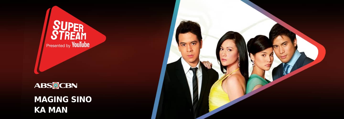Four hearts fight for love in Maging Sino Ka Man now on YouTube Super Stream