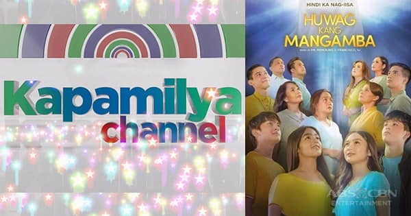 “Huwag Kang Mangamba” goes on marathon this Holy Week on Kapamilya ...