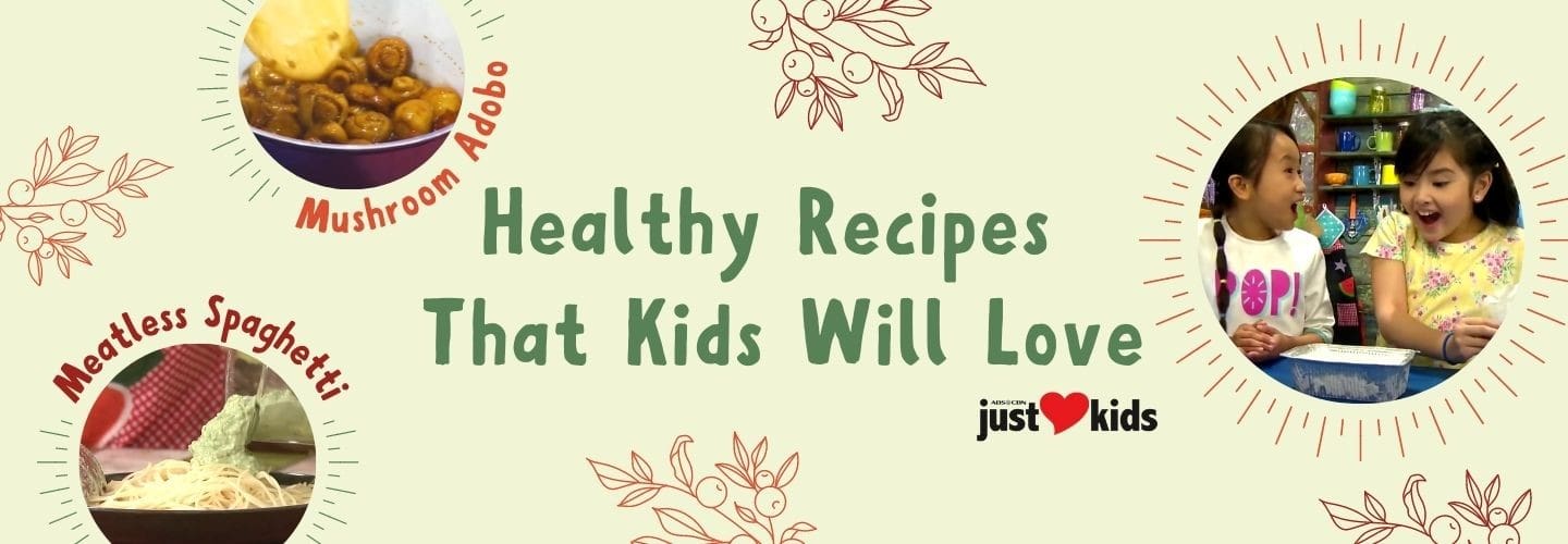 Healthy Recipes That Kids Will Love | ABS-CBN Entertainment