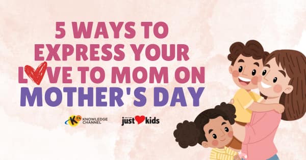 5 Ways to Express Your Love to Your Mom on Mother's Day | Knowledge ...