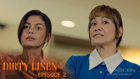 Dirty Linen: Alexa, nagsimula na magmasid sa bahay ng Pamilya Fiero | Episode 2 Image Thumbnail