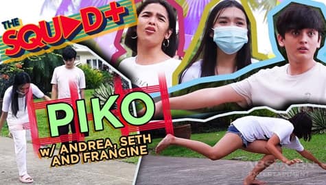 WATCH: Larong Piko with Andrea, Seth and Francine | The Squad+