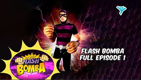 Flash Bomba Full Episode 1 | YeY Superview Image Thumbnail