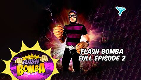 Flash Bomba Full Episode 2 | YeY Superview Image Thumbnail